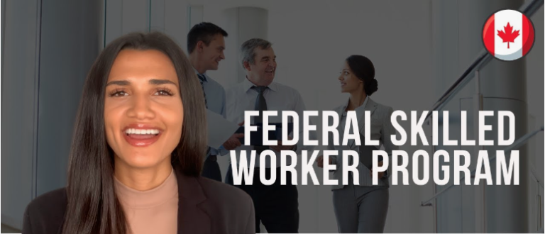 Canadas Federal Skilled Worker Program